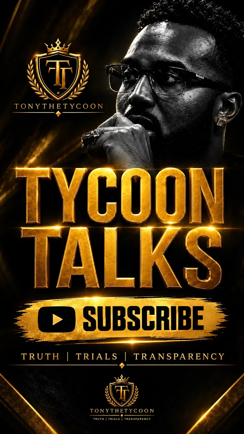 Tycoon Talks promo artwork with Tony Hills and the words Truth, Trials, Transparency.